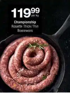 Checkers Championship Rosette Thick/Thin Boerewors offer