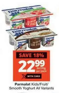 Checkers Parmalat Kids/Fruit/Smooth Yoghurt All Variants offer