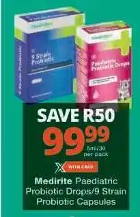 Checkers Medirite Paediatric Probiotic Drops/9 Strain Probiotic Capsules offer