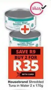 Checkers Housebrand Shredded Tuna in Water 2 x 170g offer