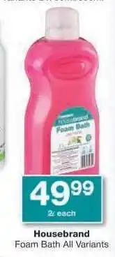 Checkers Housebrand Foam Bath All Variants offer
