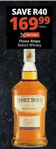 Checkers THREE SHIPS Select Whisky offer
