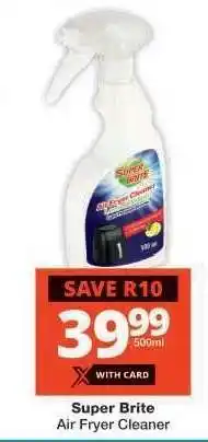 Checkers Super Brite Air Fryer Cleaner offer