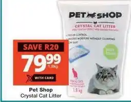 Checkers Pet Shop Crystal Cat Litter offer