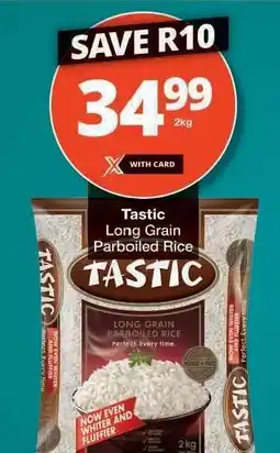 Checkers Tastic Long Grain Parboiled Rice offer