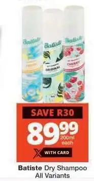 Checkers Batiste Dry Shampoo offer