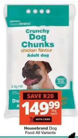 Checkers Housebrand Dog Food offer