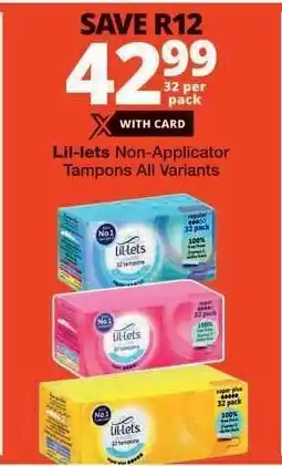 Checkers Lil-lets Non-Applicator Tampons All Variants offer