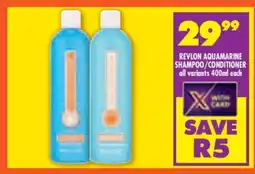 Shoprite REVLON AQUAMARINE SHAMPOO/CONDITIONER offer