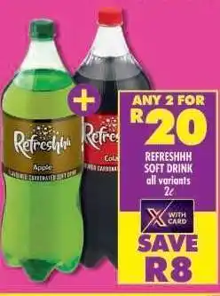 Shoprite REFRESHHH SOFT DRINK all variants 2ℓ offer