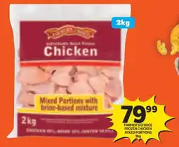 Shoprite FARMER'S CHOICE FROZEN CHICKEN MIXED PORTIONS 2kg offer
