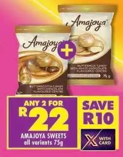 Shoprite Amajoya Sweets offer