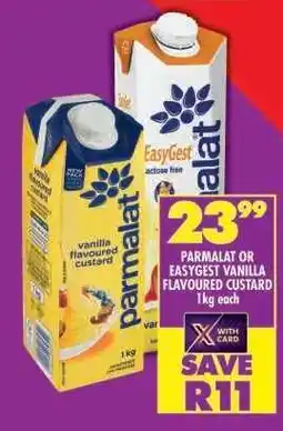 Shoprite PARMALAT OR EASYGEST VANILLA FLAVOURED CUSTARD 1kg each offer