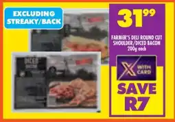 Shoprite FARMER'S DELI ROUND CUT SHOULDER/DICED BACON offer