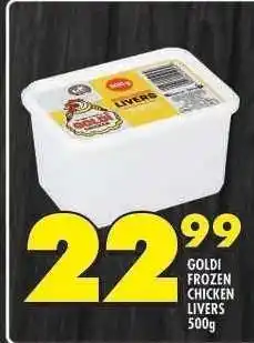 Shoprite GOLDI FROZEN CHICKEN LIVERS 500g offer