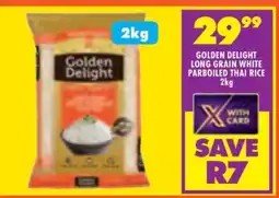 Shoprite Golden Delight Long Grain White Parboiled Thai Rice 2kg offer