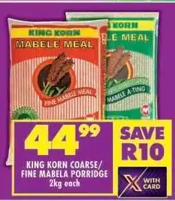 Shoprite KING KORN COARSE/FINE MABELA PORRIDGE offer