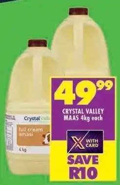 Shoprite CRYSTAL VALLEY MAAS 4kg each offer