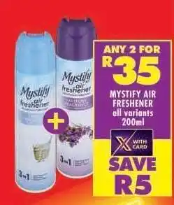 Shoprite MYSTIFY AIR FRESHENER all variants 200ml offer