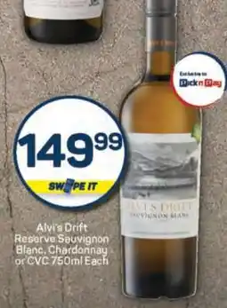 Pick n Pay Alvi's Drift Reserve Sauvignon Blanc, Chardonnay or CVC 750ml Each offer