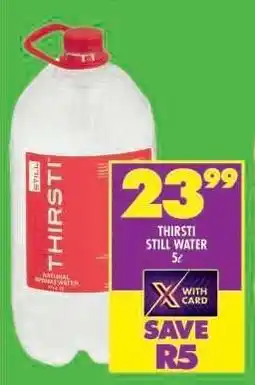 Shoprite Thirsti Still Water 5L offer