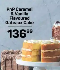 Pick n Pay PnP Caramel & Vanilla Flavoured Gateaux Cake offer