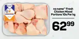 Pick n Pay no name Fresh Chicken Mixed Portions 10s Per kg offer