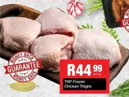 Take 'n Pay TNP Frozen Chicken Thighs offer
