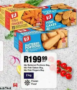 Take 'n Pay I&J Battered Portions, I&J Fish Cakes, I&J Fish Fingers offer