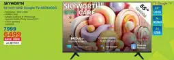 Incredible Connection SKYWORTH 55-inch UHD Google TV-55G6400G offer