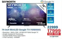 Incredible Connection SKYWORTH 75-inch MiniLED Google TV-75X8500G offer