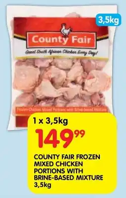 Shoprite County fair frozen mixed chicken portions with brine-based mixture offer