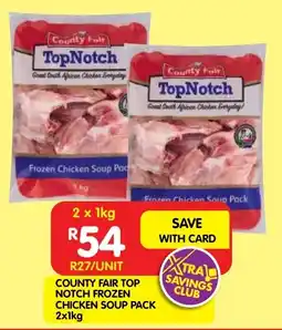 Shoprite County fair top notch frozen chicken soup pack offer
