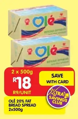 Shoprite Olé 20% fat bread spread offer