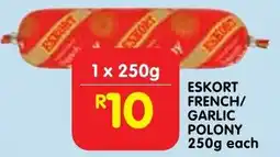 Shoprite Eskort french/ garlic polony offer