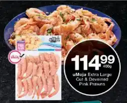 Checkers uMoja Extra Large Cut & Deveined Pink Prawns offer