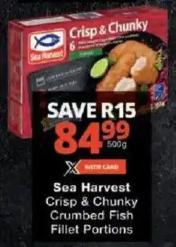 Checkers Sea Harvest Crisp & Chunky Crumbed Fish Fillet Portions offer