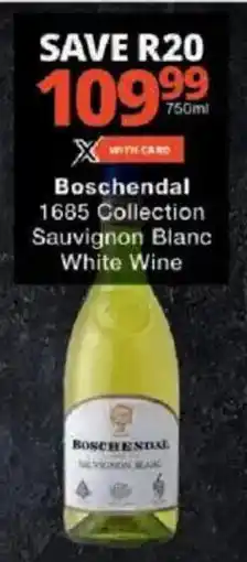 Checkers Boschendal 1685 Collection Sauvignon Blanc White Wine offer