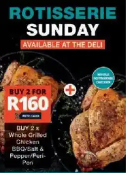 Checkers Whole Grilled Chicken BBQ/ Salt & Pepper/ Peri-Peri offer