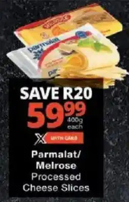 Checkers Parmalat/ Melrose Processed Cheese Slices offer