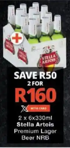 Checkers Stella Artois Premium Lager Beer NRB offer