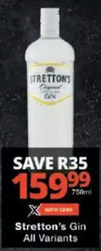 Checkers Stretton's Gin All Variants offer