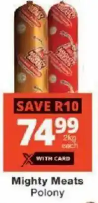 Checkers Mighty Meats Polony offer