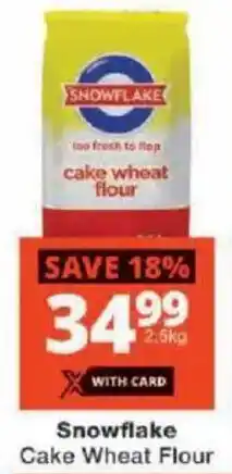 Checkers Snowflake Cake Wheat Flour offer