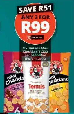 Checkers Bakers Mini Cheddars/ Mini Biscuits offer
