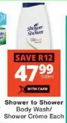 Checkers Shower to Shower Body Wash/ Shower Crème offer