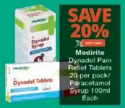 Checkers Medirite Dynadol Pain Relief Tablets/ Paracetamol Syrup offer