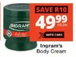 Checkers Ingram's Body Cream offer