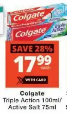Checkers Colgate Triple Action/ Active Salt offer