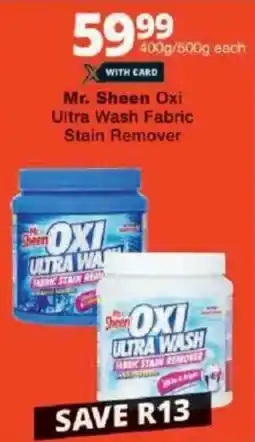 Checkers Mr. Sheen Oxi Ultra Wash Fabric Stain Remover offer